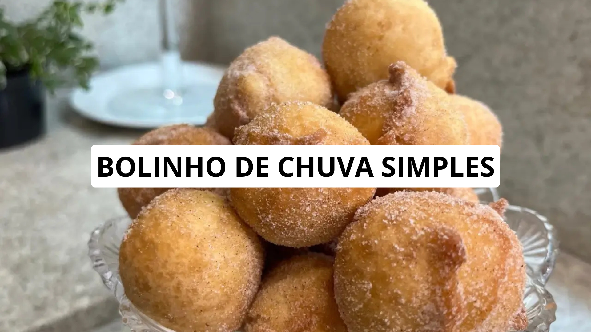 Bolinho de Chuva Simples: Receita Tradicional, Memória de Infância e Como Fazer em Poucos Minutos